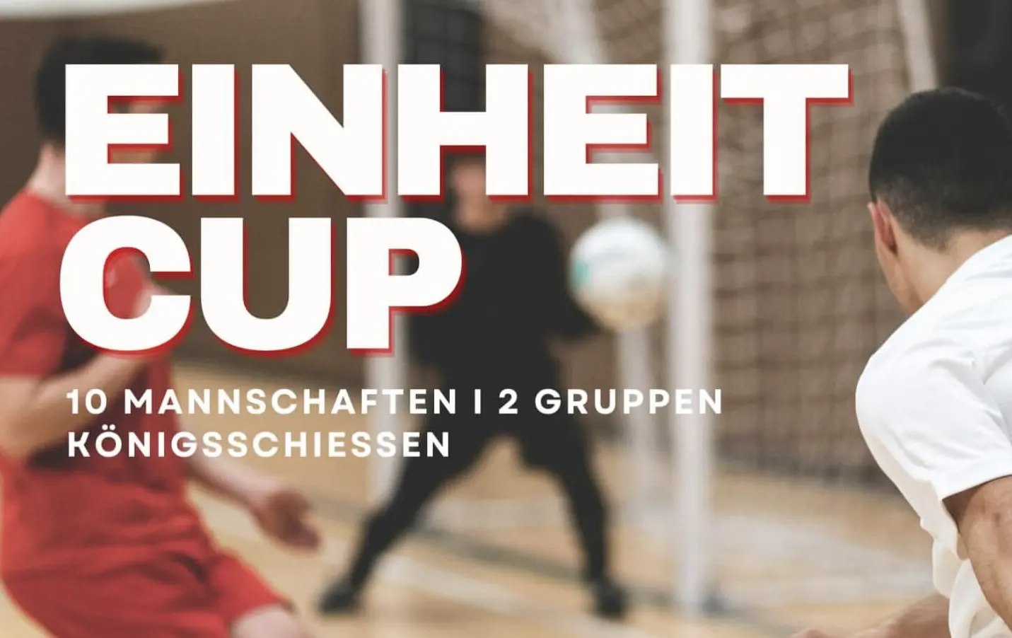 Der Ball rollt wieder | EinheitCup 2026